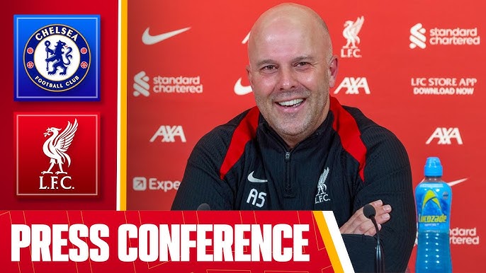 Arne Slot Pre-Match Press Conference: Chelsea vs Liverpool